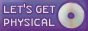 lets get physical